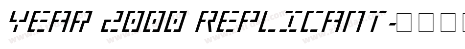 Year 2000 Replicant字体转换